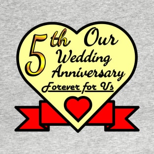 5th wedding anniversary T-Shirt